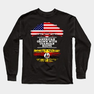 American Grown With Ugandan Roots - Gift for Ugandan From Uganda Long Sleeve T-Shirt